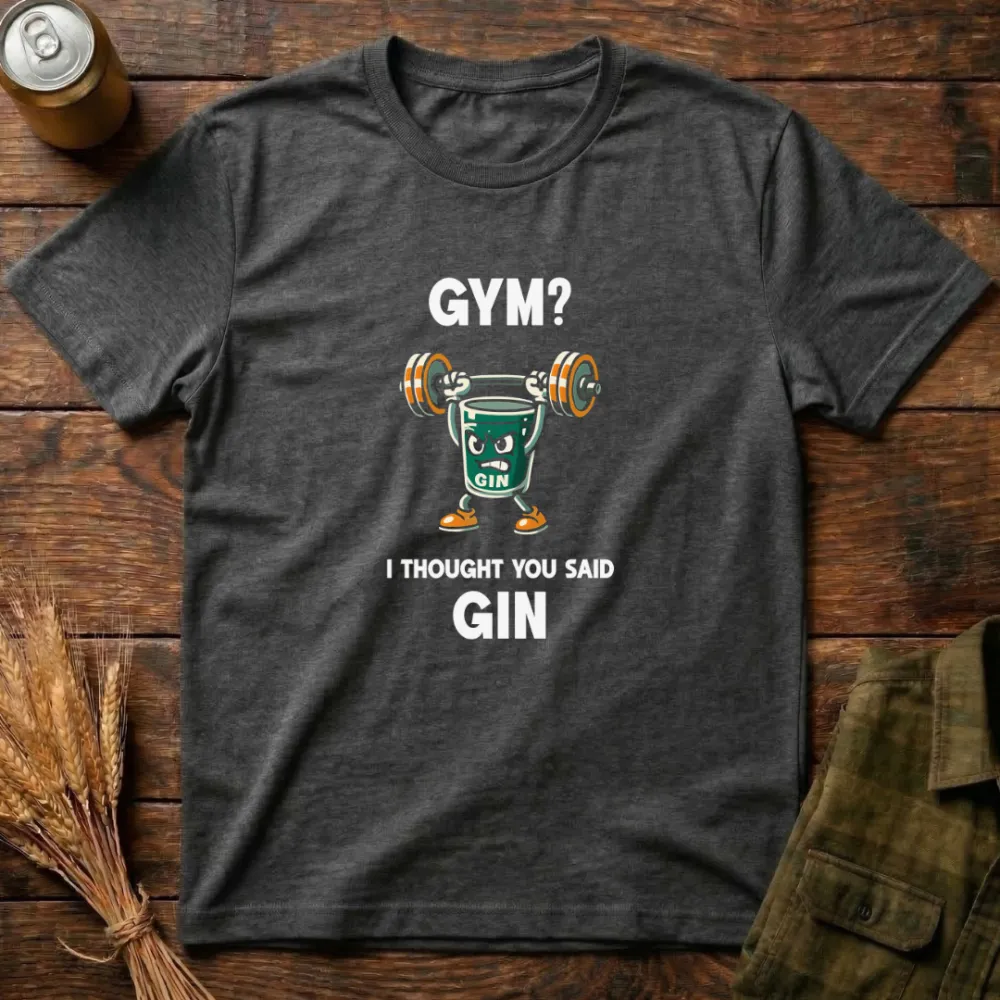 I Thought You Said Gin Graphic Cotton T-Shirt
