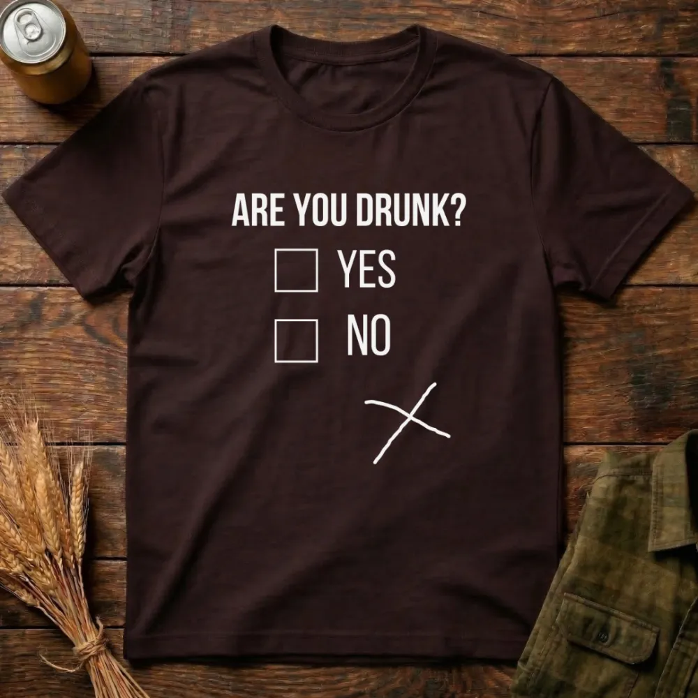 Are You Drunk Graphic Cotton T-Shirt