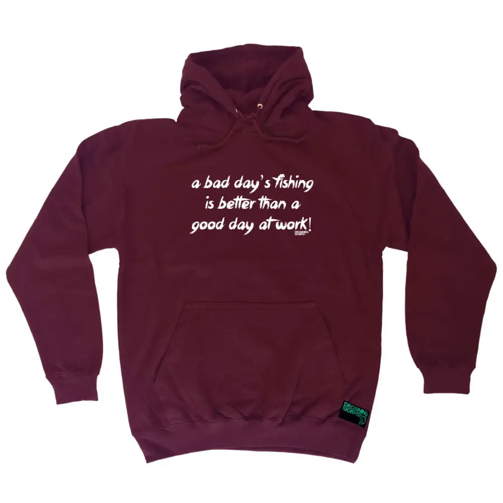 Fishing Better Graphic Hoodie