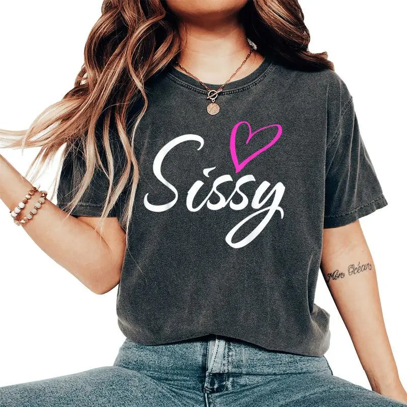 Sissy With Pink Heart Fun Aunt Grandma Mom Women's Oversized Comfort T-Shirt