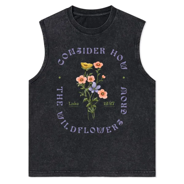 Consider How The Wildflower Grow Christian Washed Tank Top