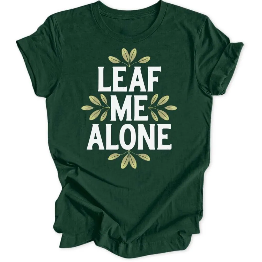 Leaf Me Alone Women's T-Shirt