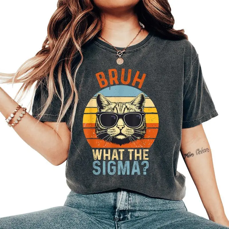 What The Sigma Bruh Saying Adult Sarcastic Meme Quote Women's Oversized Comfort T-Shirt