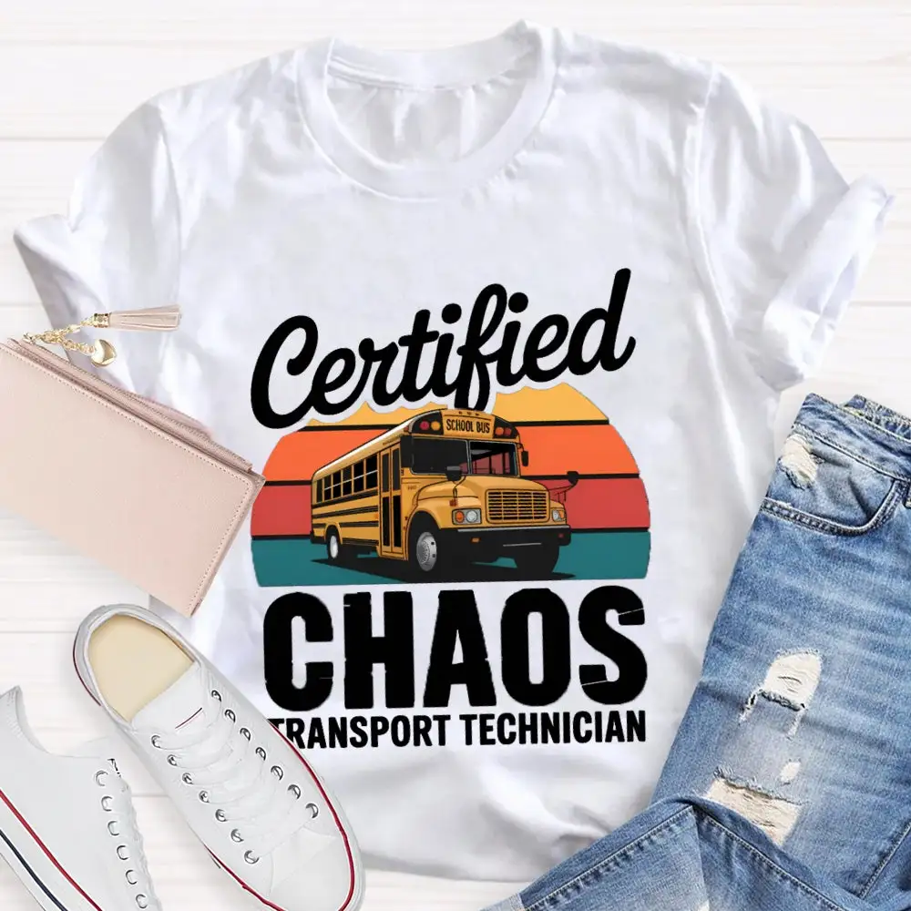 Certified School Bus Chaos Transport Technician T-Shirt