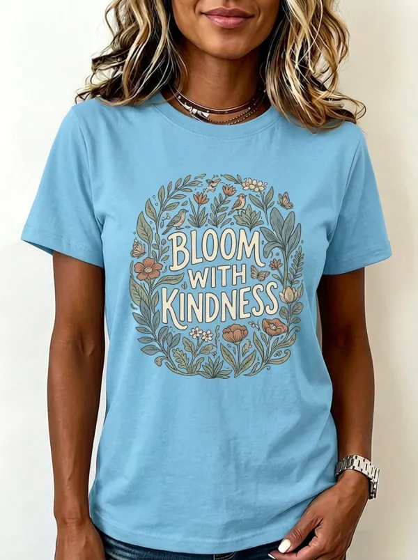 Inspirational Quote Floral Bloom With Kindness T-Shirt