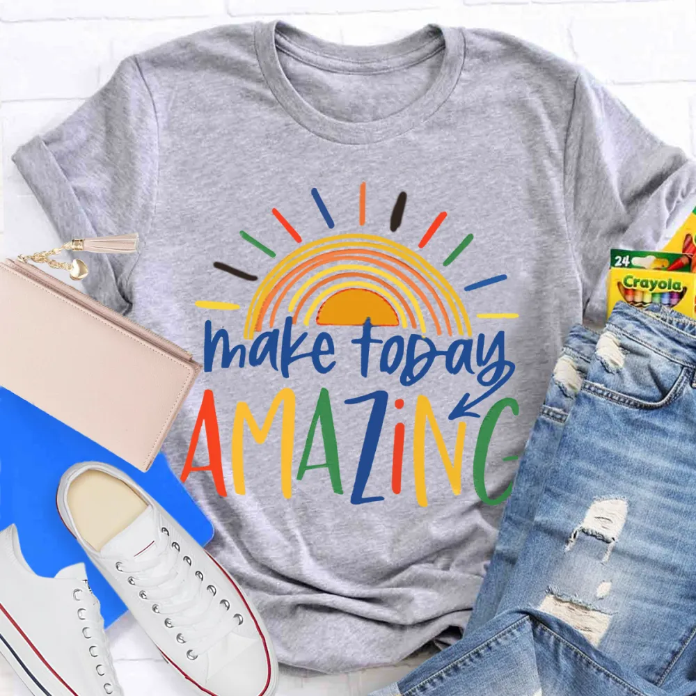 Make Today Amazing Sunshine T-Shirt