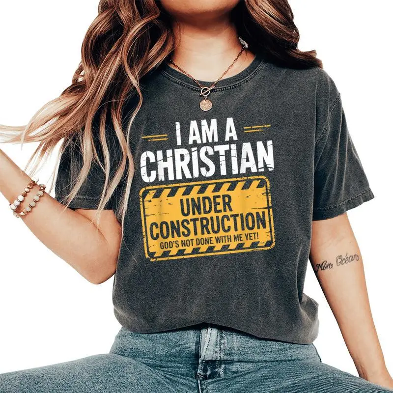 Christian Under Construction God Not Done Yet Spiritual Fun Women's Oversized Comfort T-Shirt