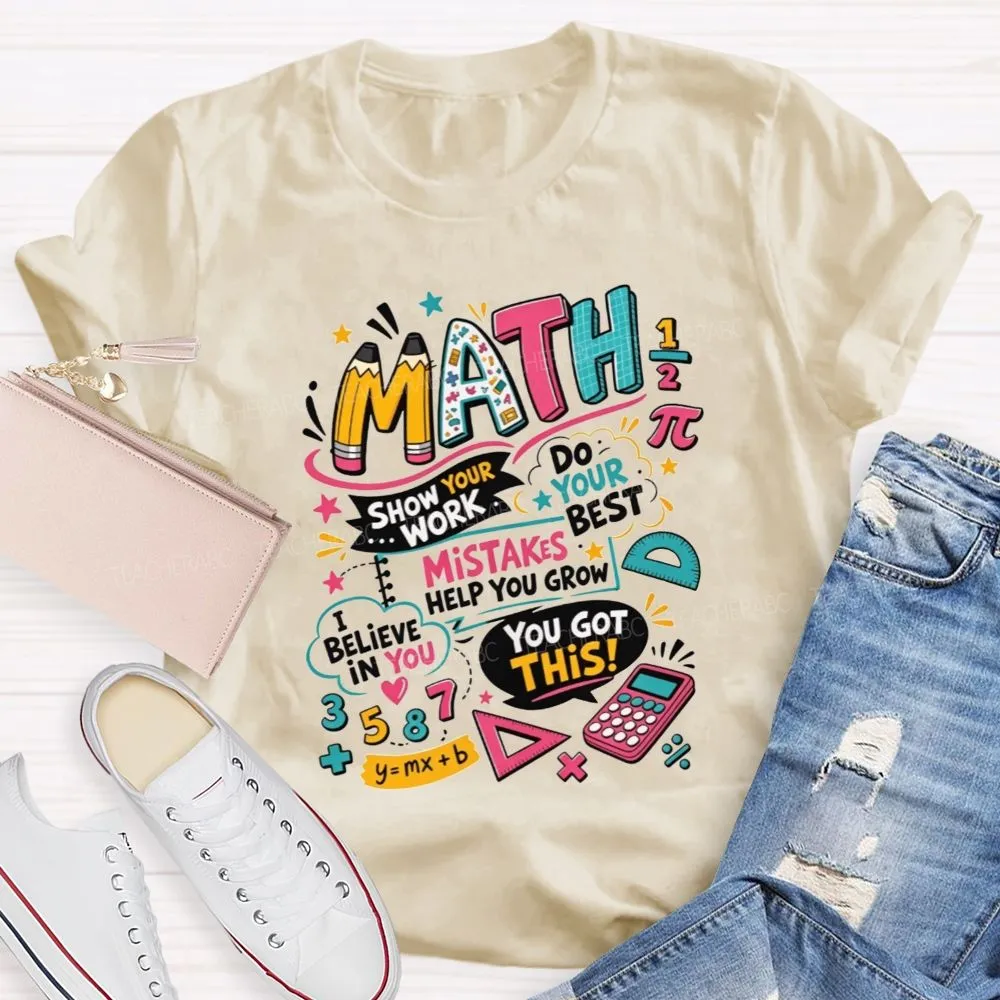 Math Teacher Positive Affirmation Mistakes Help You Grow Math Top Teacher T-Shirt