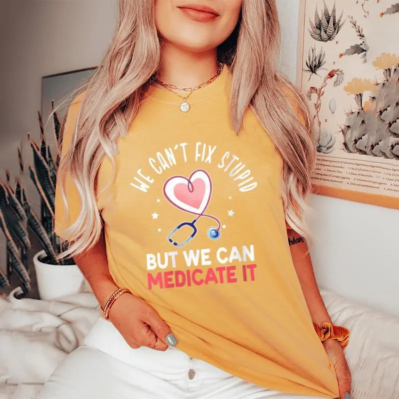 We Cant Fix Stupid But We Can Medicate Pharmacy Pharmacist Women's Oversized Comfort Colors T-Shirt