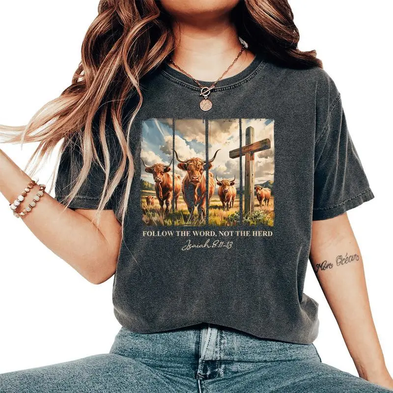 Follow The Word Not The Herd Christian Western Highland Cow Women's Oversized Comfort T-Shirt