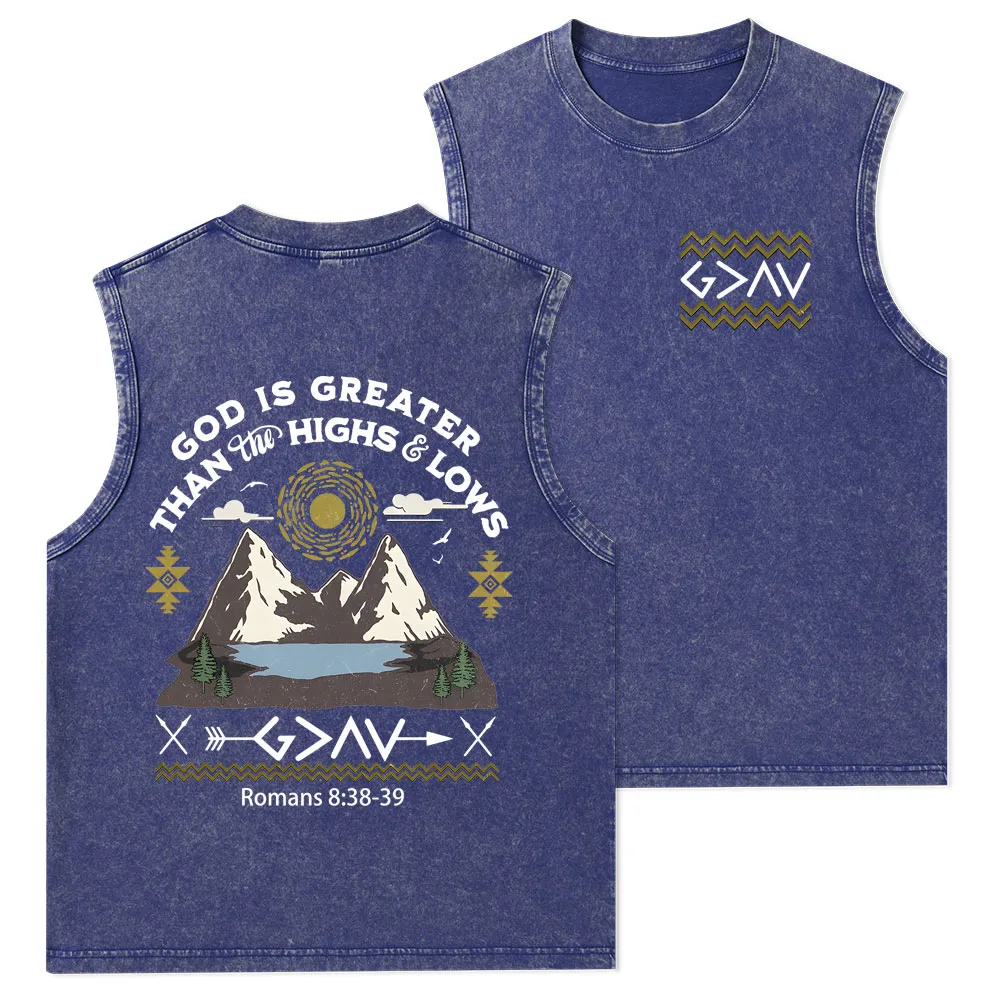 God Is Greater Than Highs And Lows Christian Washed Tank Top
