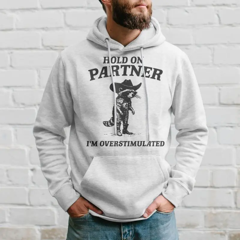 Hold On Partner I'm Overstimulated Cowboy Raccoon Vintage Hoodie