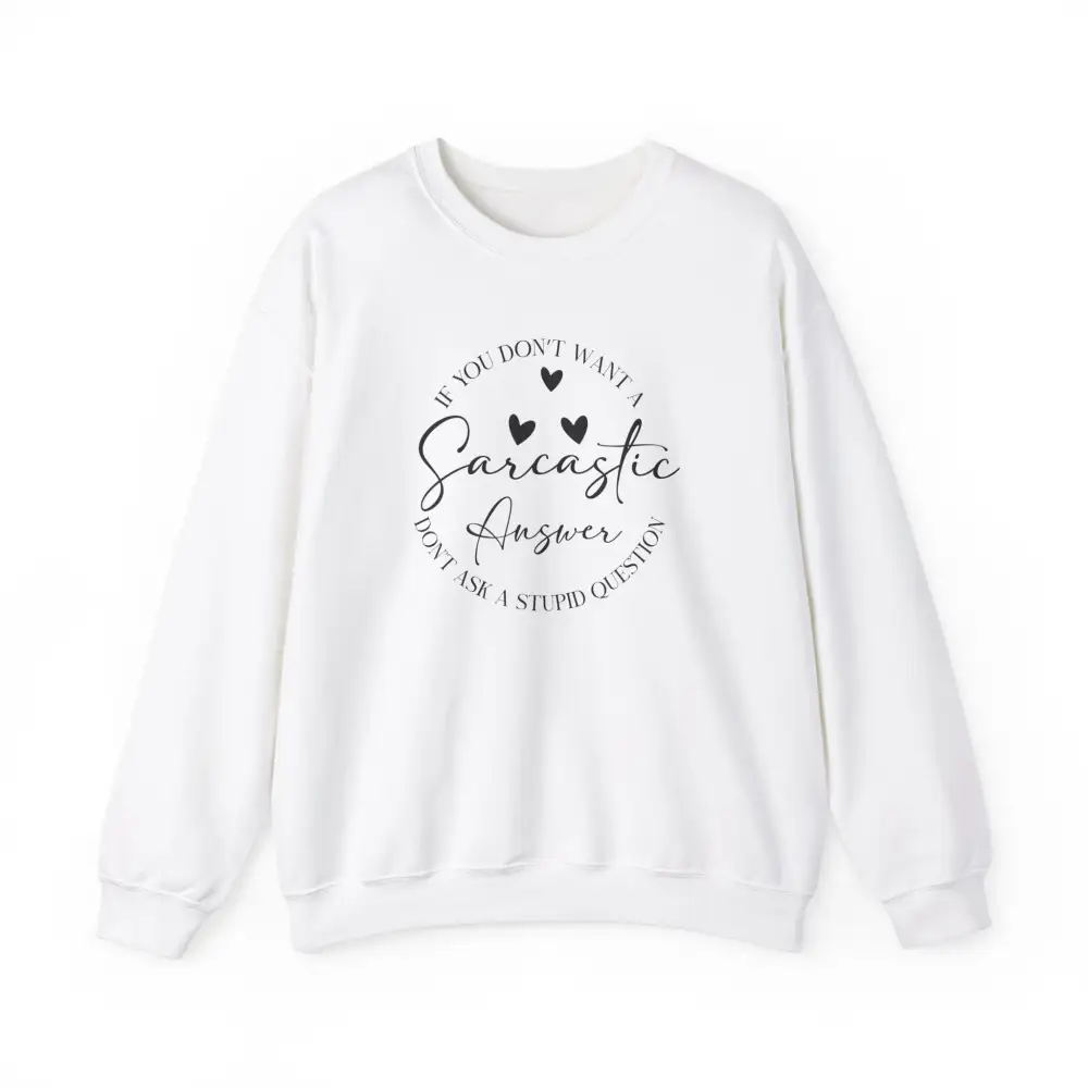 Sarcastic Answer Graphic Crewneck Sweatshirt