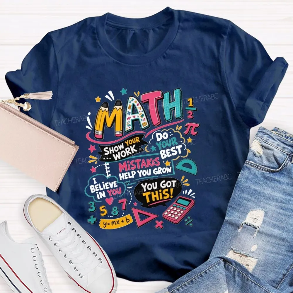Math Teacher Positive Affirmation Mistakes Help You Grow Math Top Teacher T-Shirt