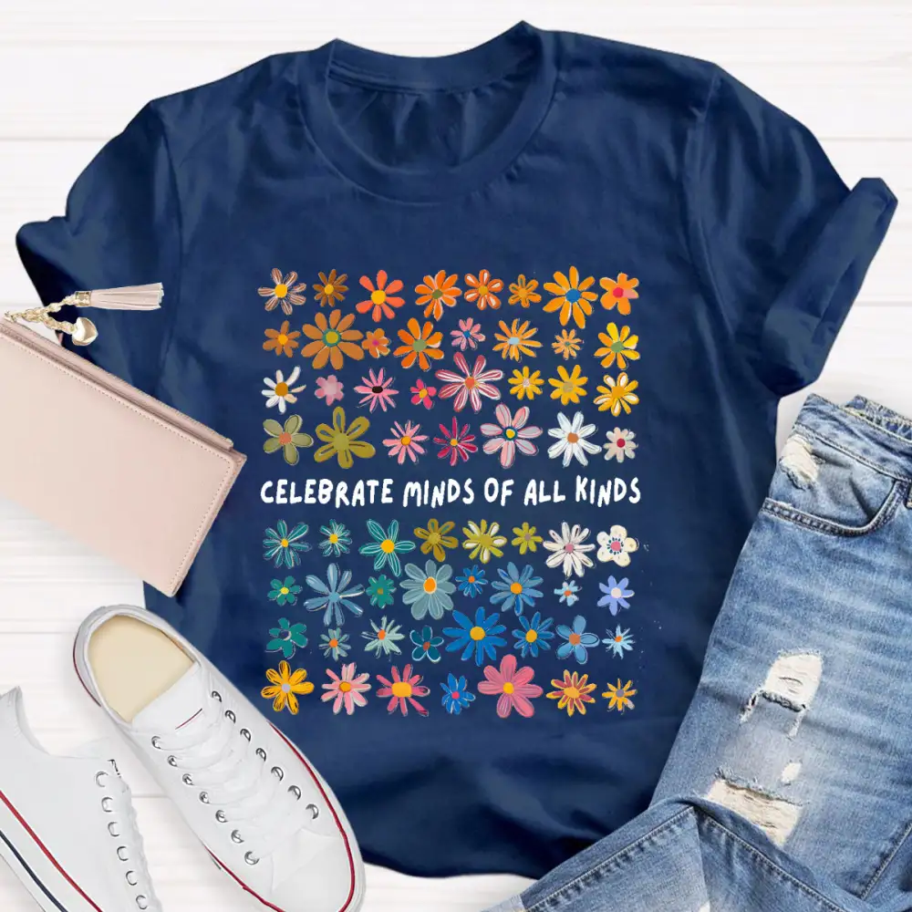 Celebrate Minds Of All Kinds Floral Special Education Teacher T-Shirt