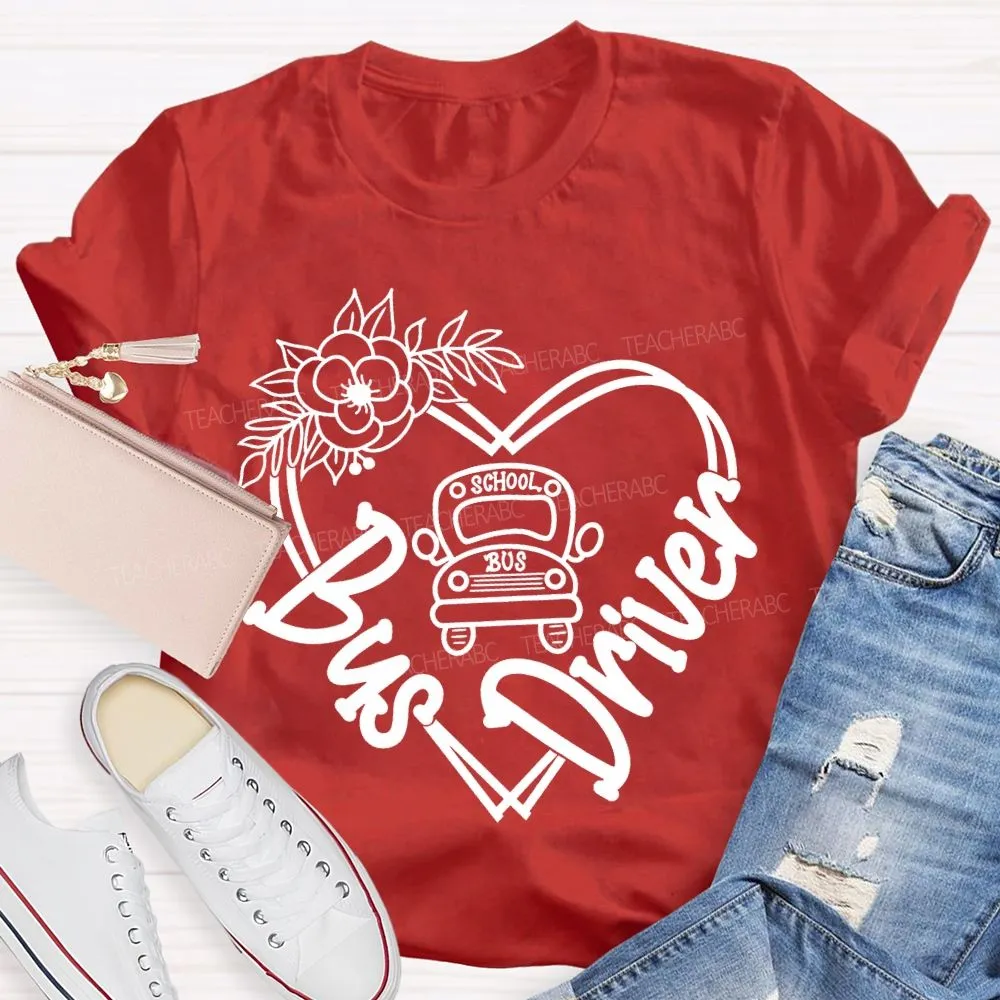 School Bus Driver Flower Heart And School Bus T-Shirt