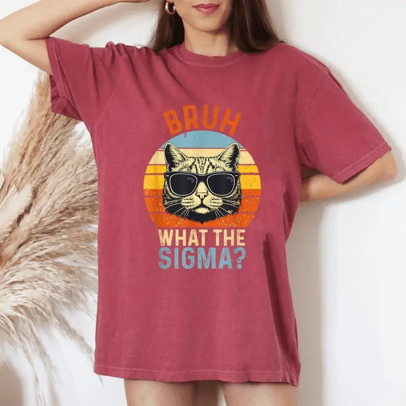 What The Sigma Bruh Saying Adult Sarcastic Meme Quote Women's Oversized Comfort T-Shirt