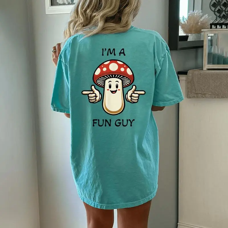 I'm A Fungi Fun Guy Mushroom Pun Women's Oversized Comfort T-Shirt Back Print