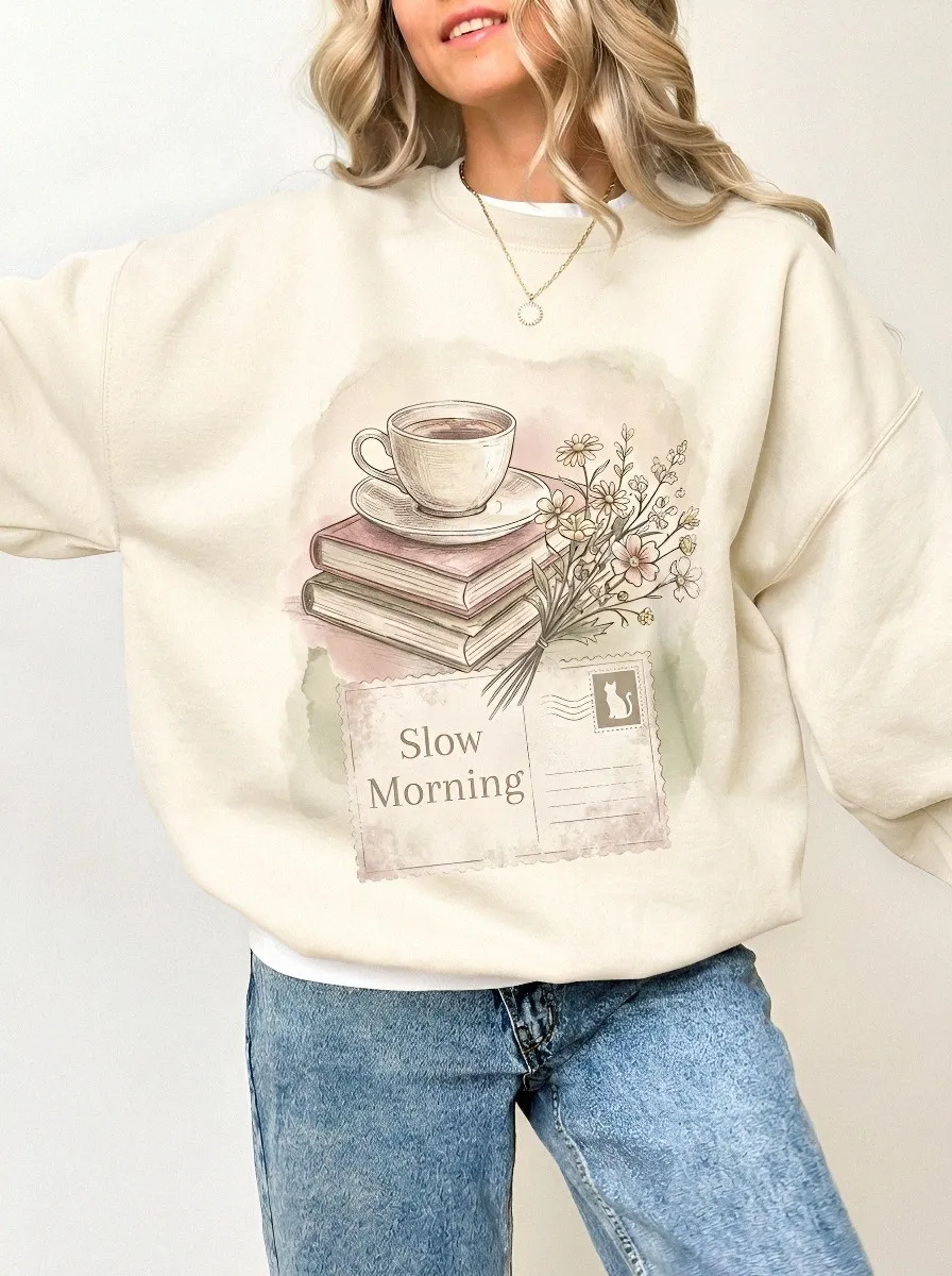 Women's Book Lover Slow Morning Coffee Flower Printed Sweatshirt