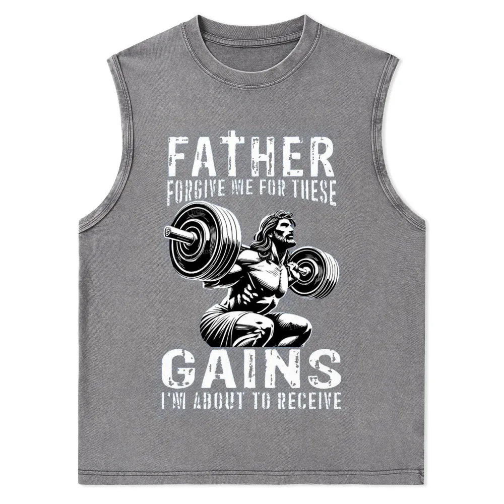 Father Forgive Me For These Christian Washed Tank Top