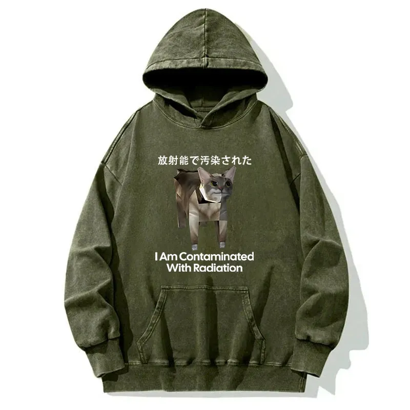 I Am Contaminated With Radiation Cat Meme Washed Hoodie