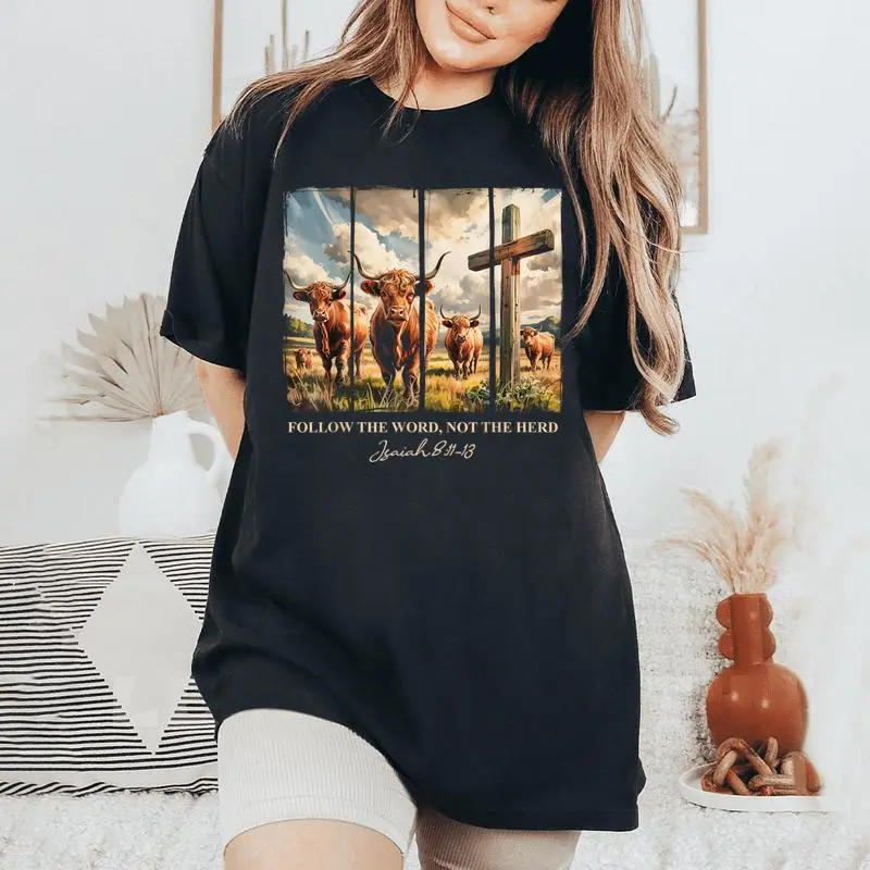Follow The Word Not The Herd Christian Western Highland Cow Women's Oversized Comfort T-Shirt