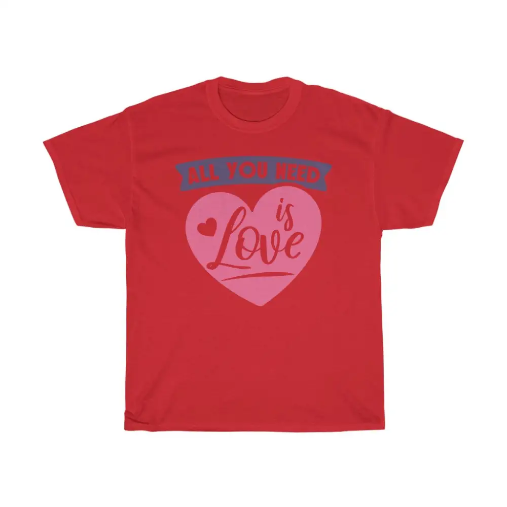 All You Need Is Love Cute Valentines T-Shirt