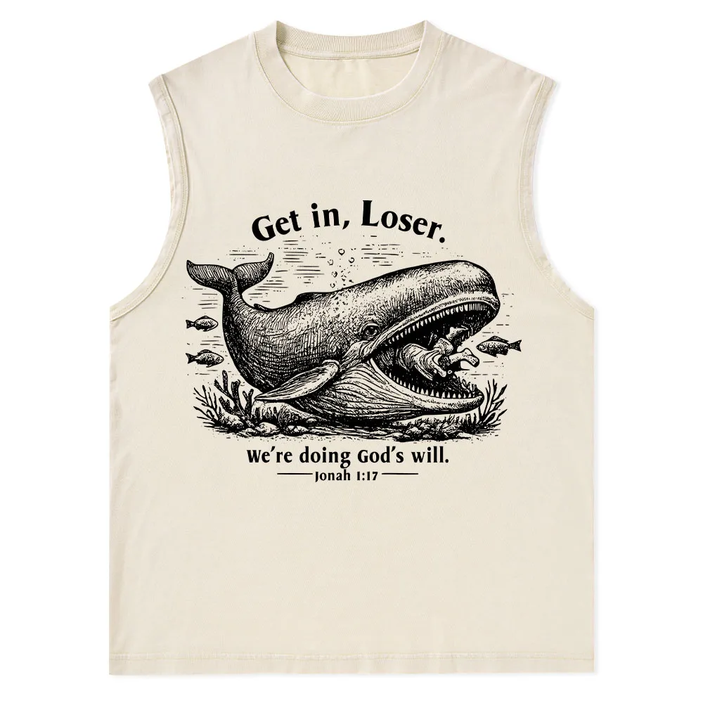 Get In Loser We're Doing God's Will Christian Washed Tank Top