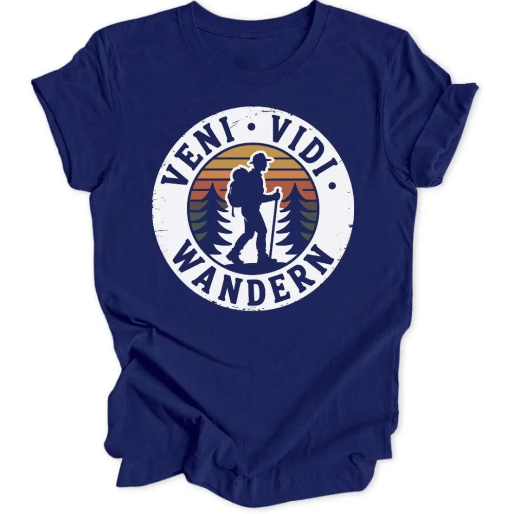 Veni Vidi Hiking Unisex T-Shirt