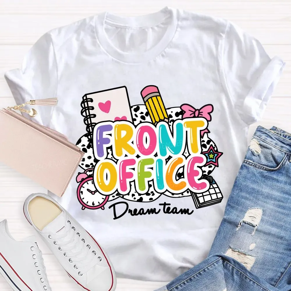 Front Office Dream Team Pink Bow Teacher T-Shirt