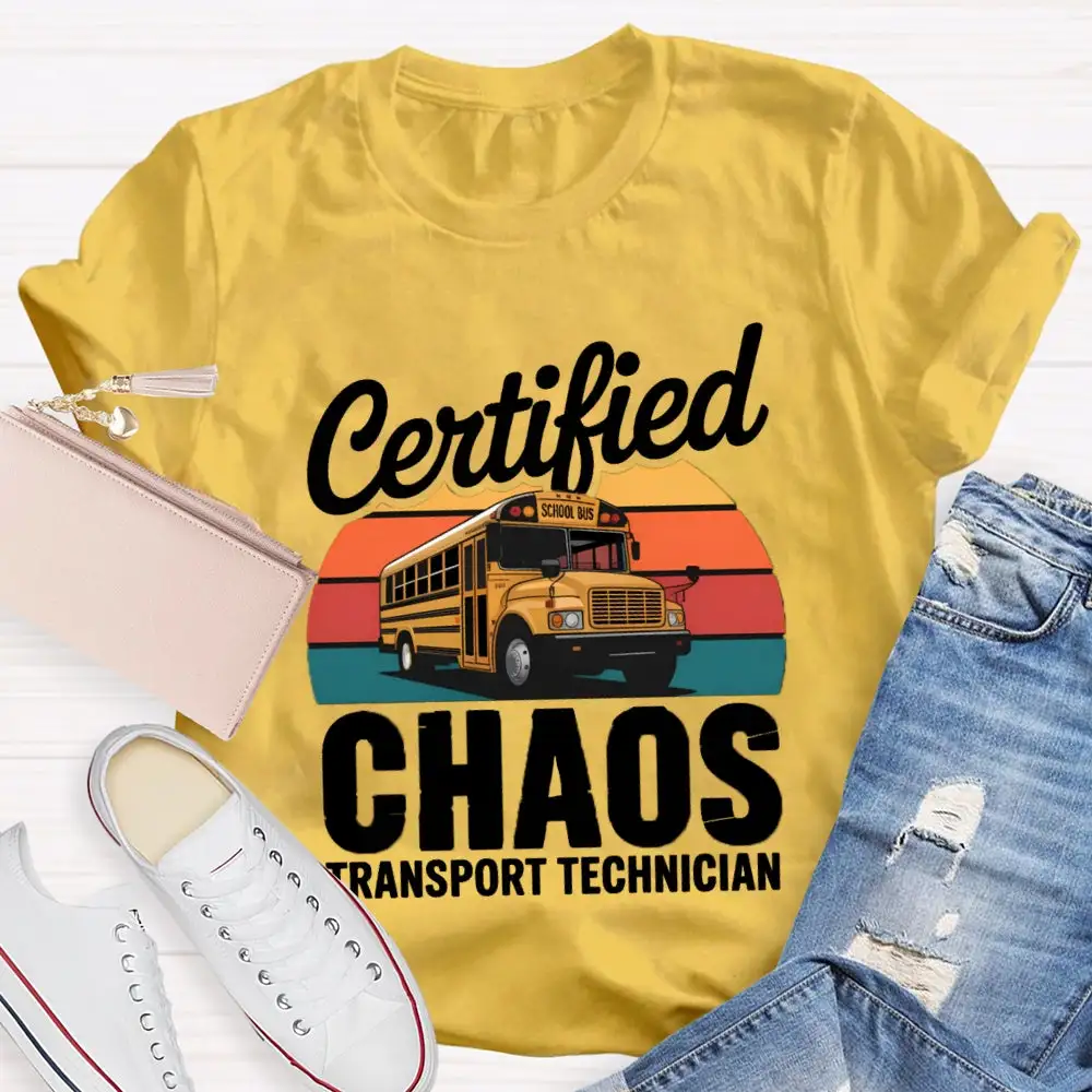 Certified School Bus Chaos Transport Technician T-Shirt