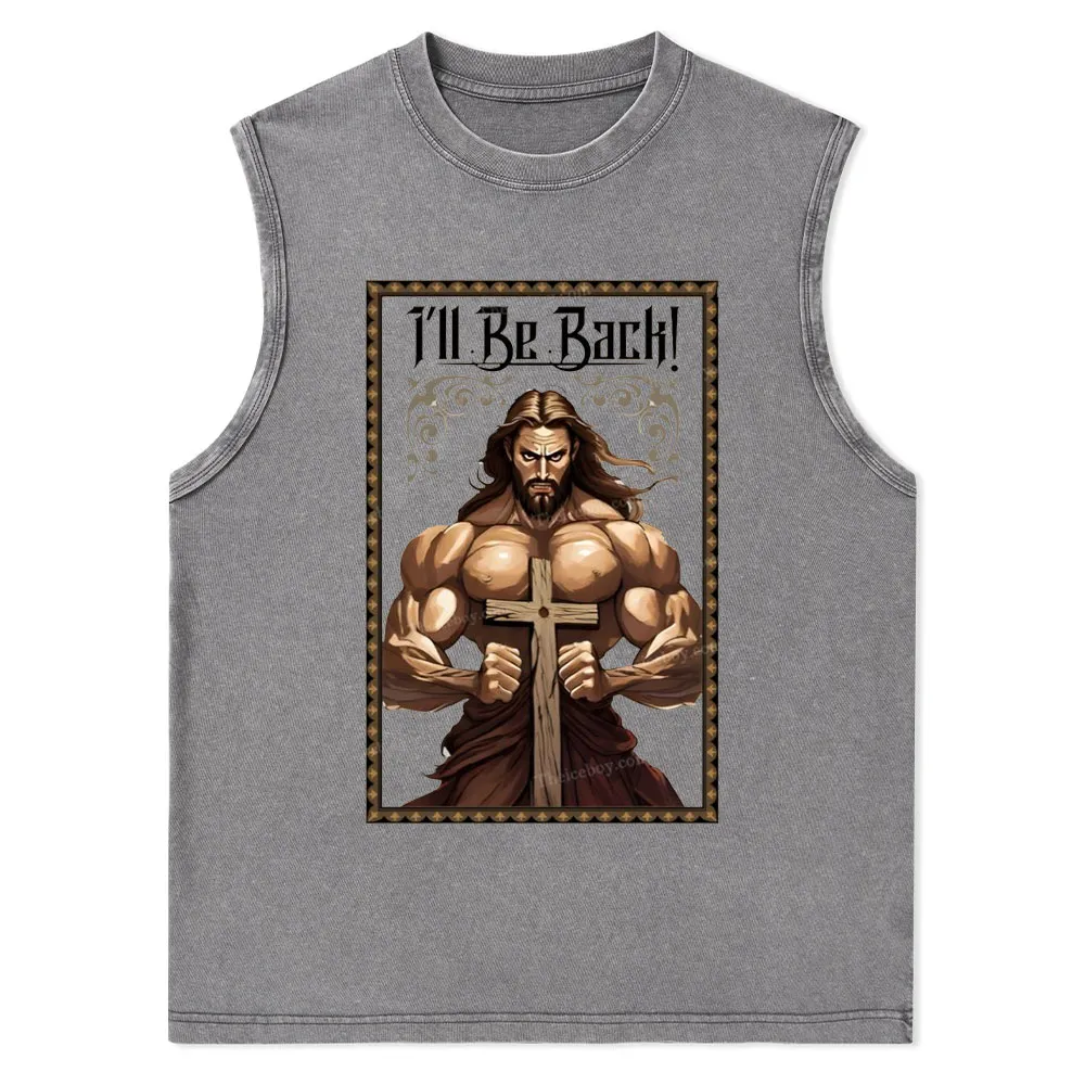 I'll Be Back Christian Washed Tank Top