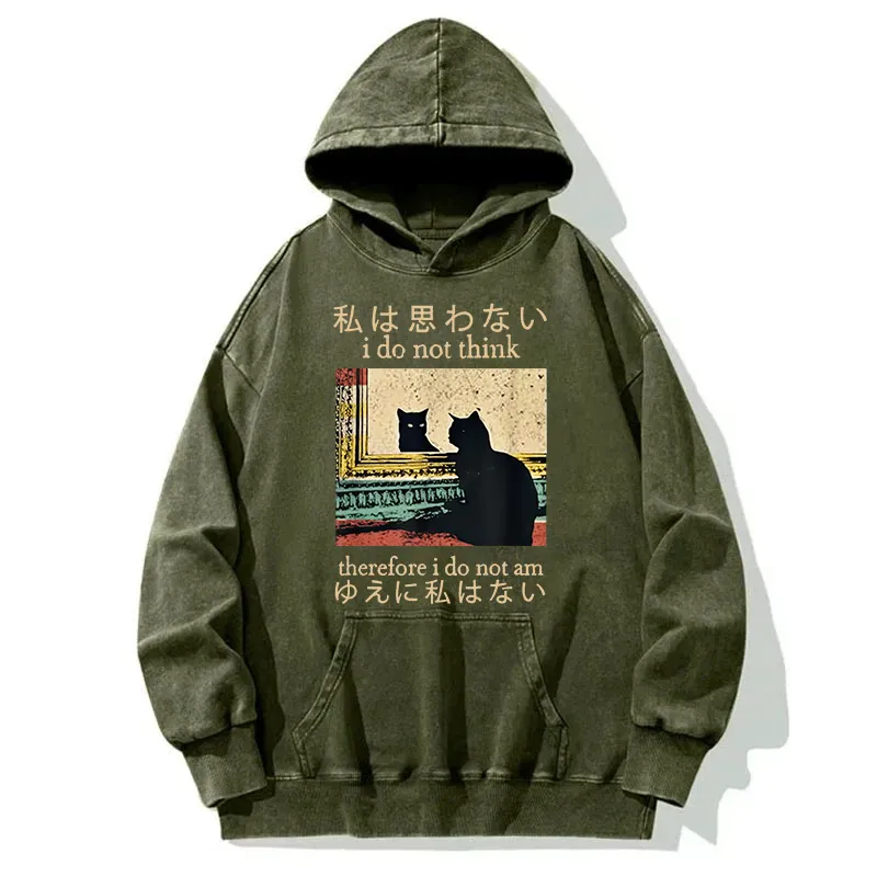 I Do Not Think Therefore Am Washed Hoodie