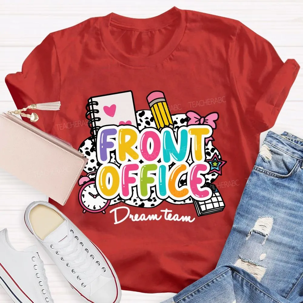 Front Office Dream Team Pink Bow Teacher T-Shirt