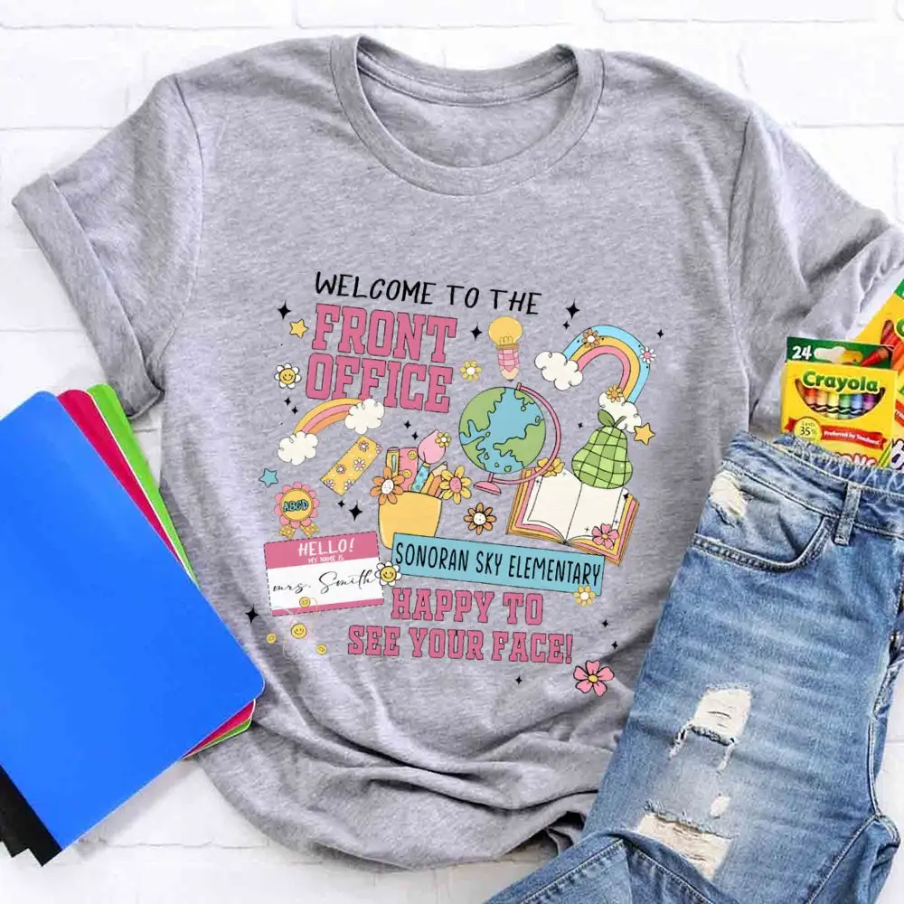 Personalized School Name And Your Name Happy To See Your Face T-Shirt