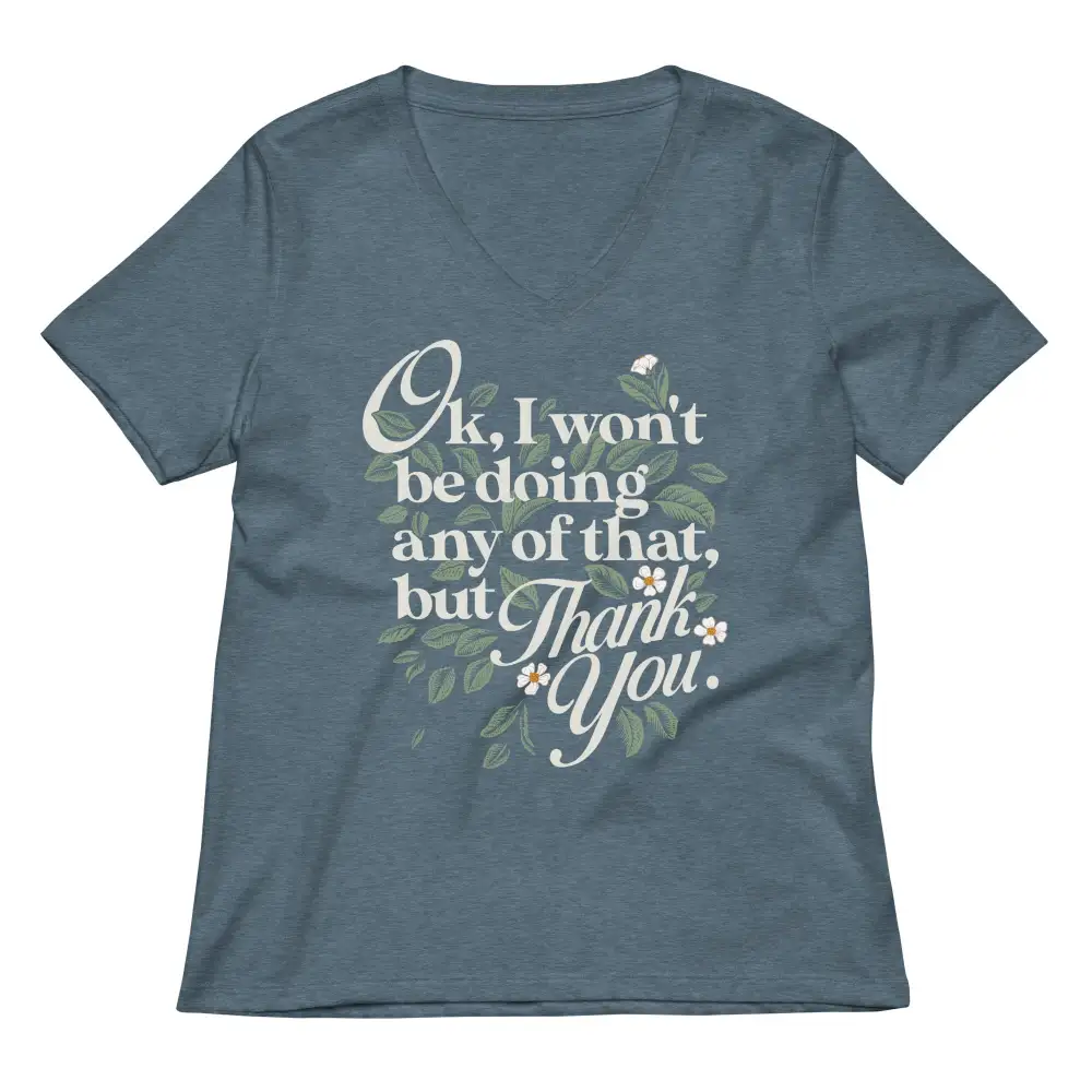 Polite Decline V Neck Tee