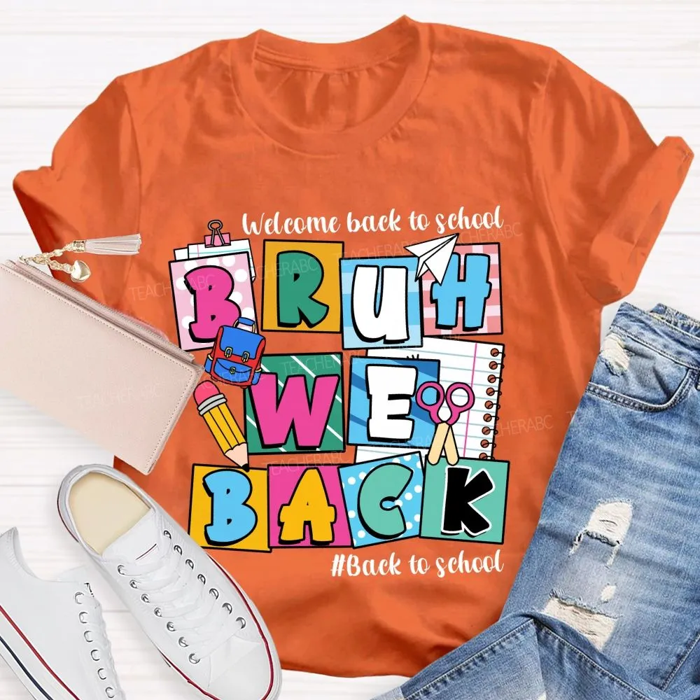Welcome Back To School Bruh We Back Pencil Pink Dots Teacher T-Shirt
